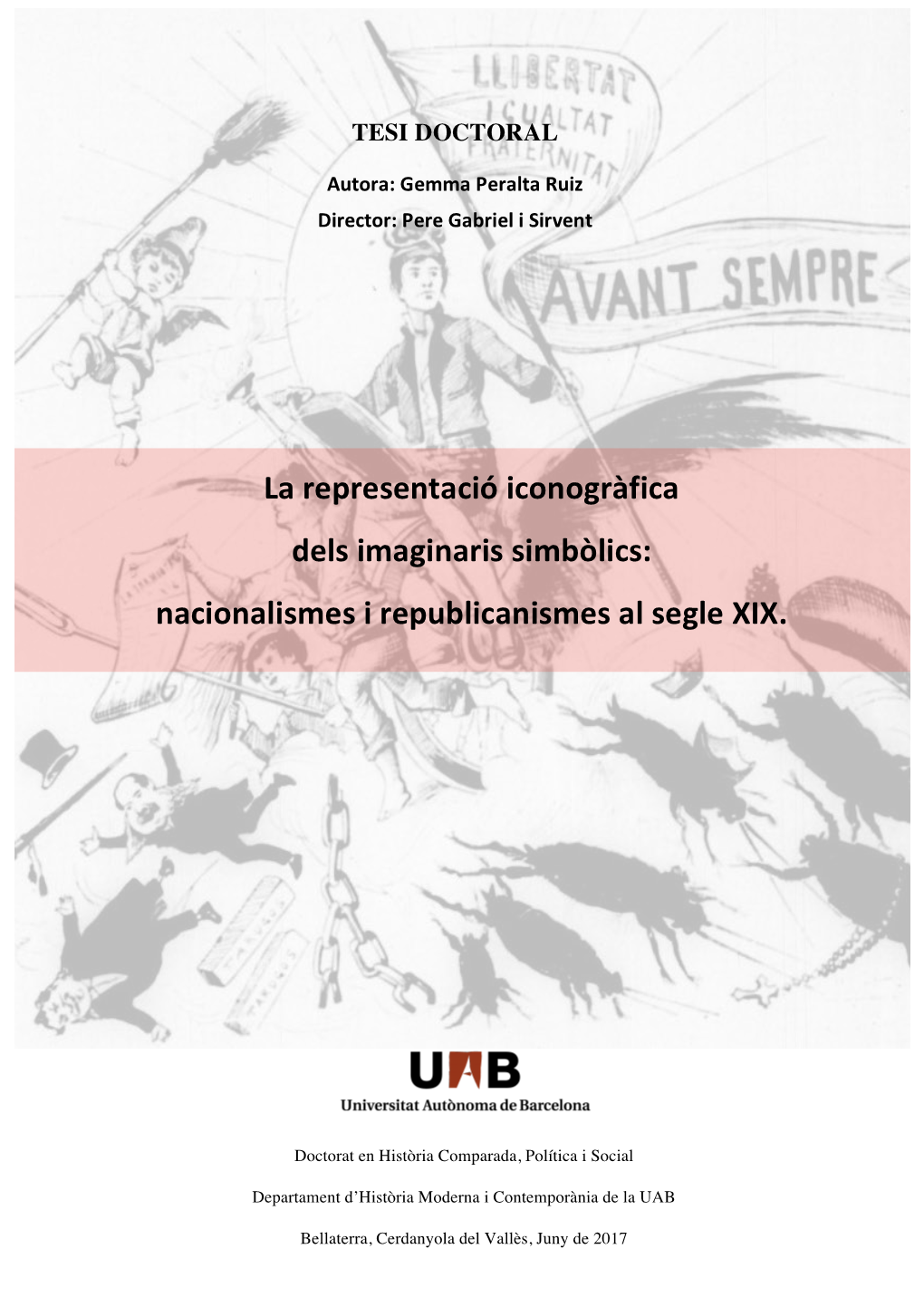 La Representació Iconogràfica Dels Imaginaris Simbòlics: Nacionalismes I Republicanismes Al Segle XIX