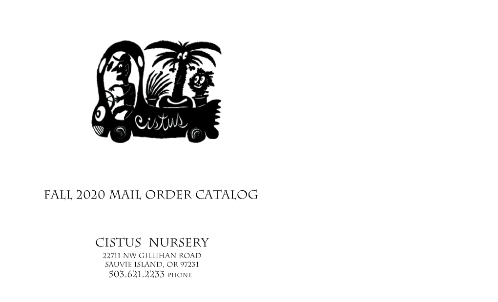 FALL 2020 Mail Order Catalog Cistus Nursery