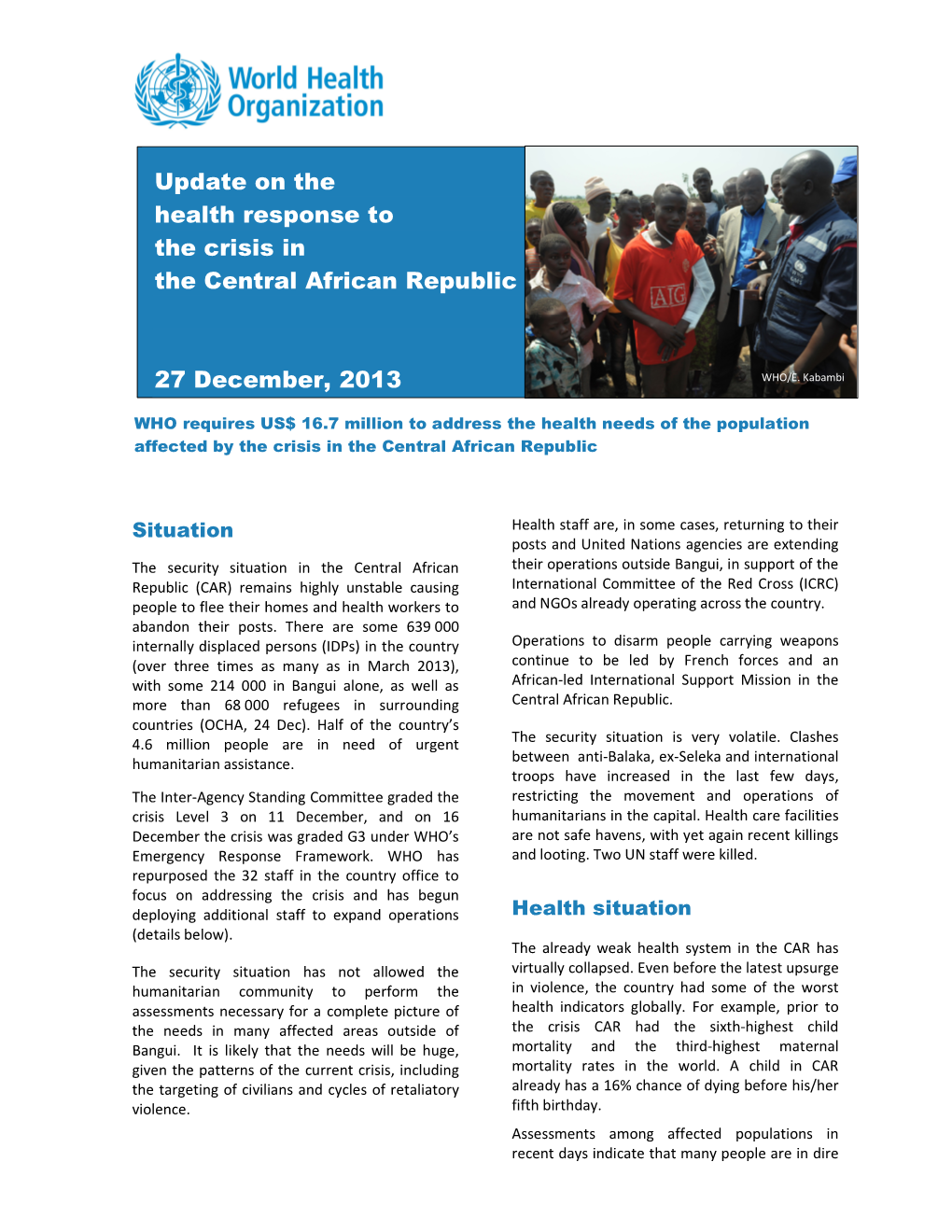 Update on the Health Response to the Crisis in the Central African Republic 27 December, 2013