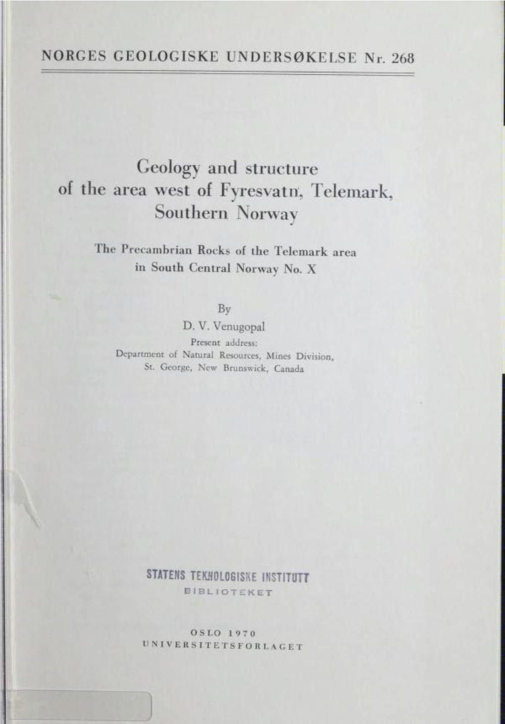 Geology and Structure of the Area West of Fyresvatn; Telemark, Southern Norway