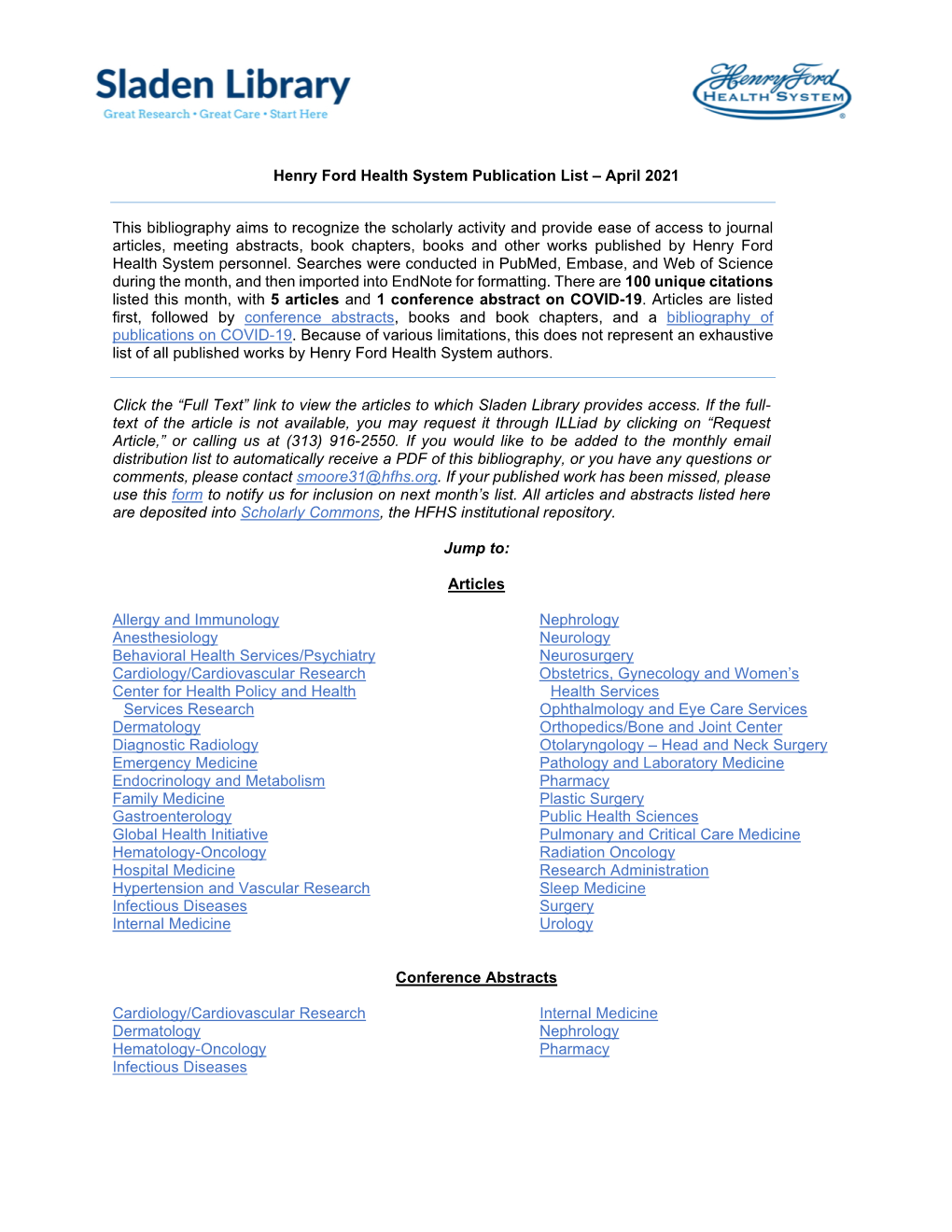 19F Henry Ford Health System Publication List – April 2021 This Bibliography Aims to Recognize the Scholarly Activity and Prov
