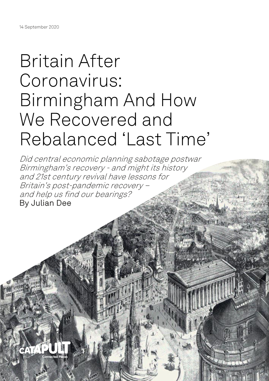 Britain After Coronavirus: Birmingham and How We Recovered And