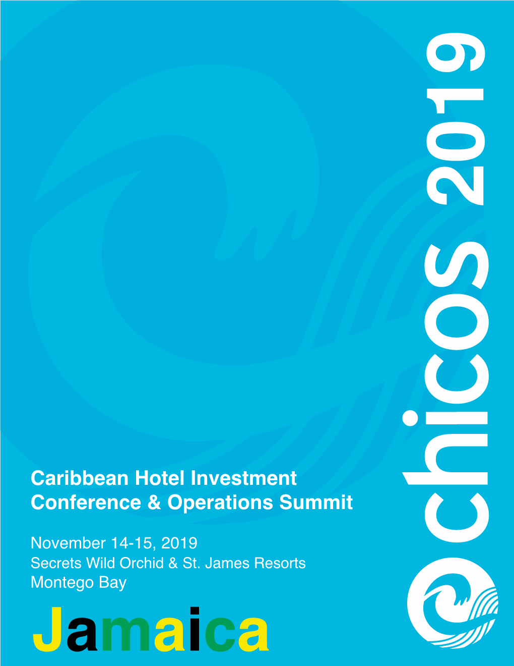 Caribbean Hotel Investment Conference & Operations Summit