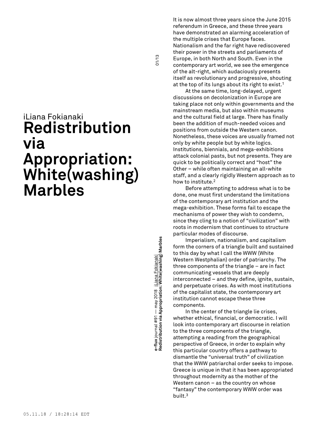 Marbles Done, One Must First Understand the Limitations of the Contemporary Art Institution and the Mega-Exhibition