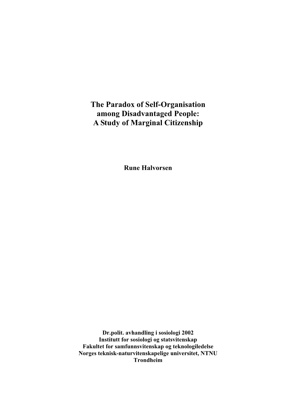 The Paradox of Self-Organisation Among Disadvantaged People: a Study of Marginal Citizenship