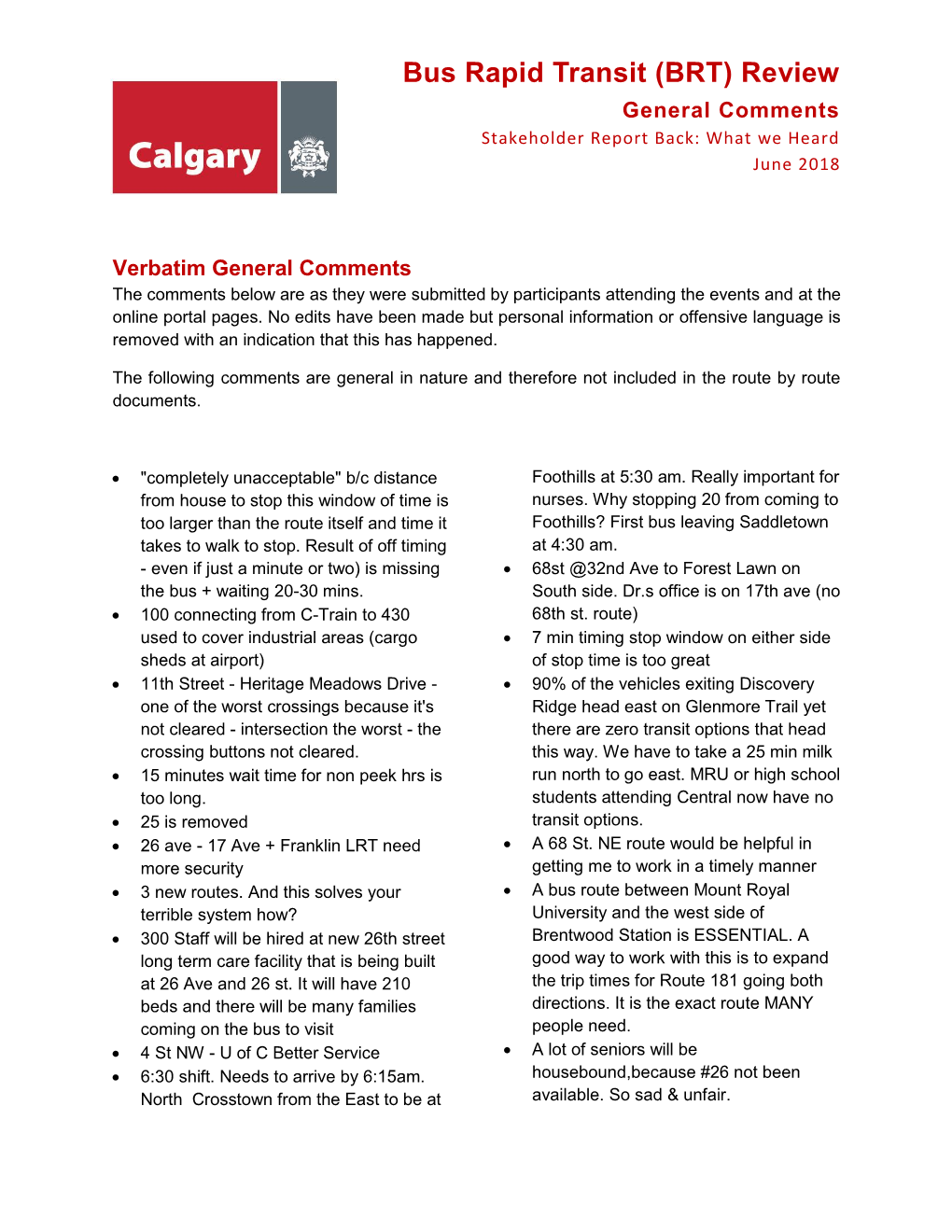 Bus Rapid Transit (BRT) Review General Comments Stakeholder Report Back: What We Heard June 2018