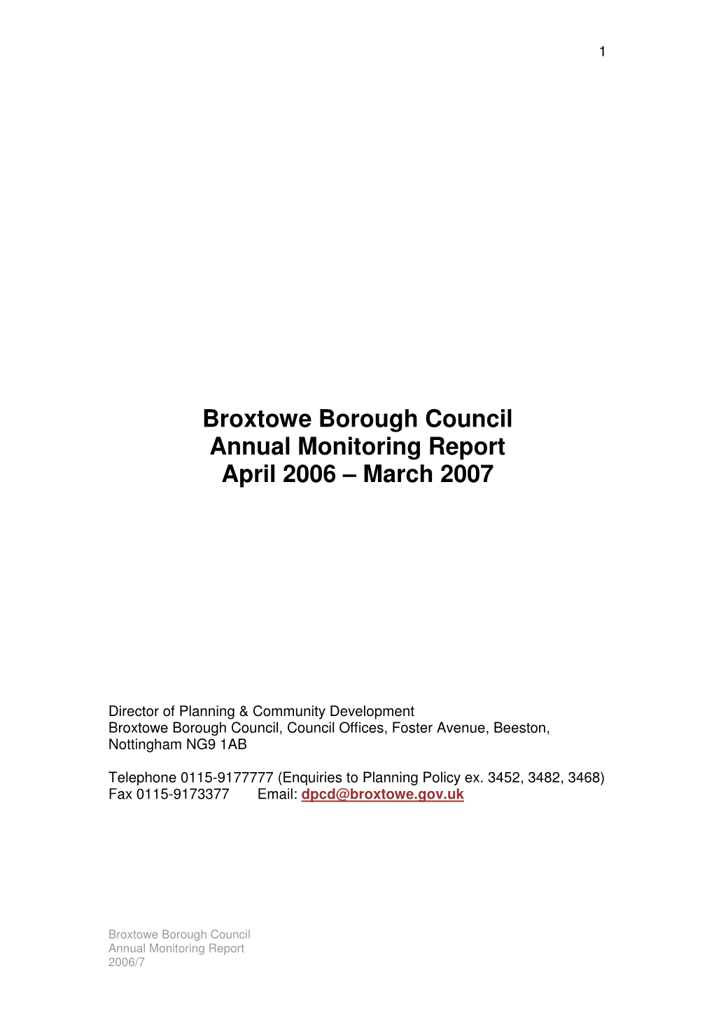 Broxtowe Borough Council Annual Monitoring Report April 2006 – March 2007