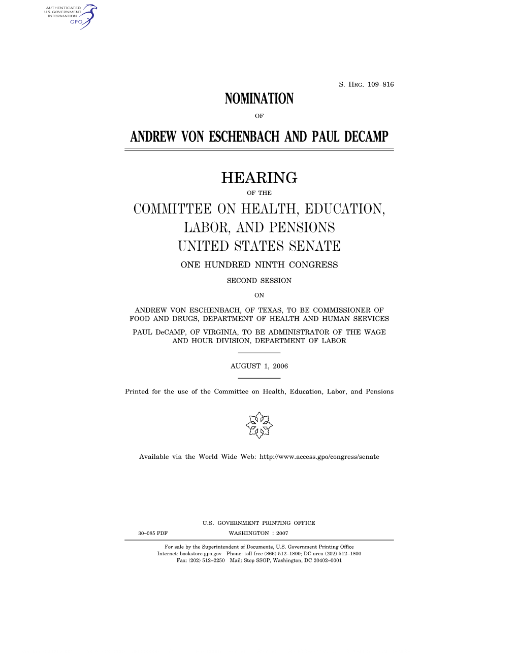 Nomination Andrew Von Eschenbach and Paul Decamp Hearing Committee on Health, Education, Labor, and Pensions United States Senat