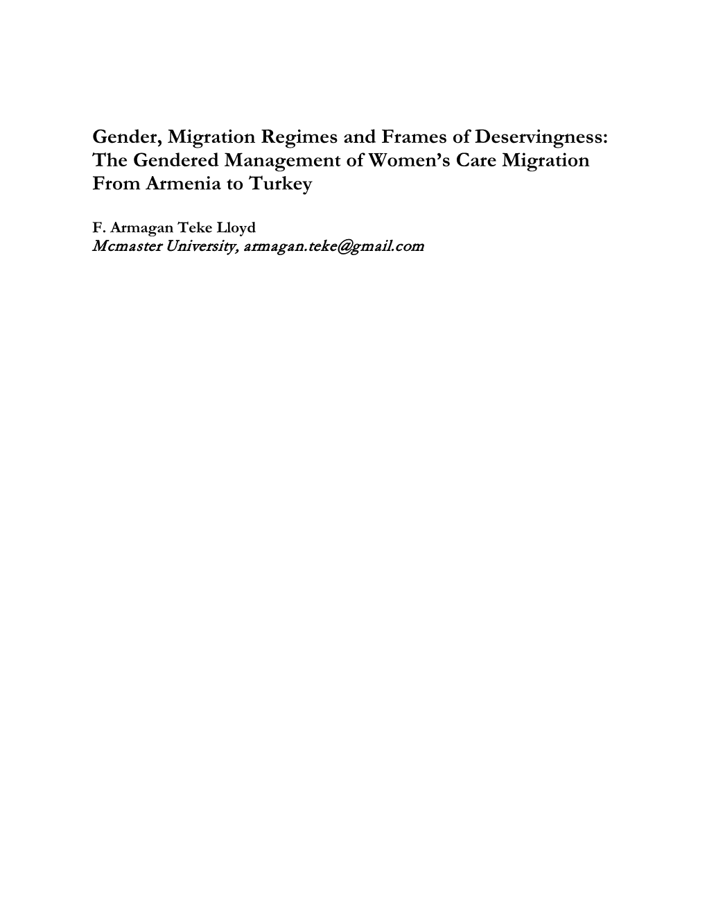 Gender, Migration Regimes and Frames of Deservingness: the Gendered Management of Women’S Care Migration from Armenia to Turkey