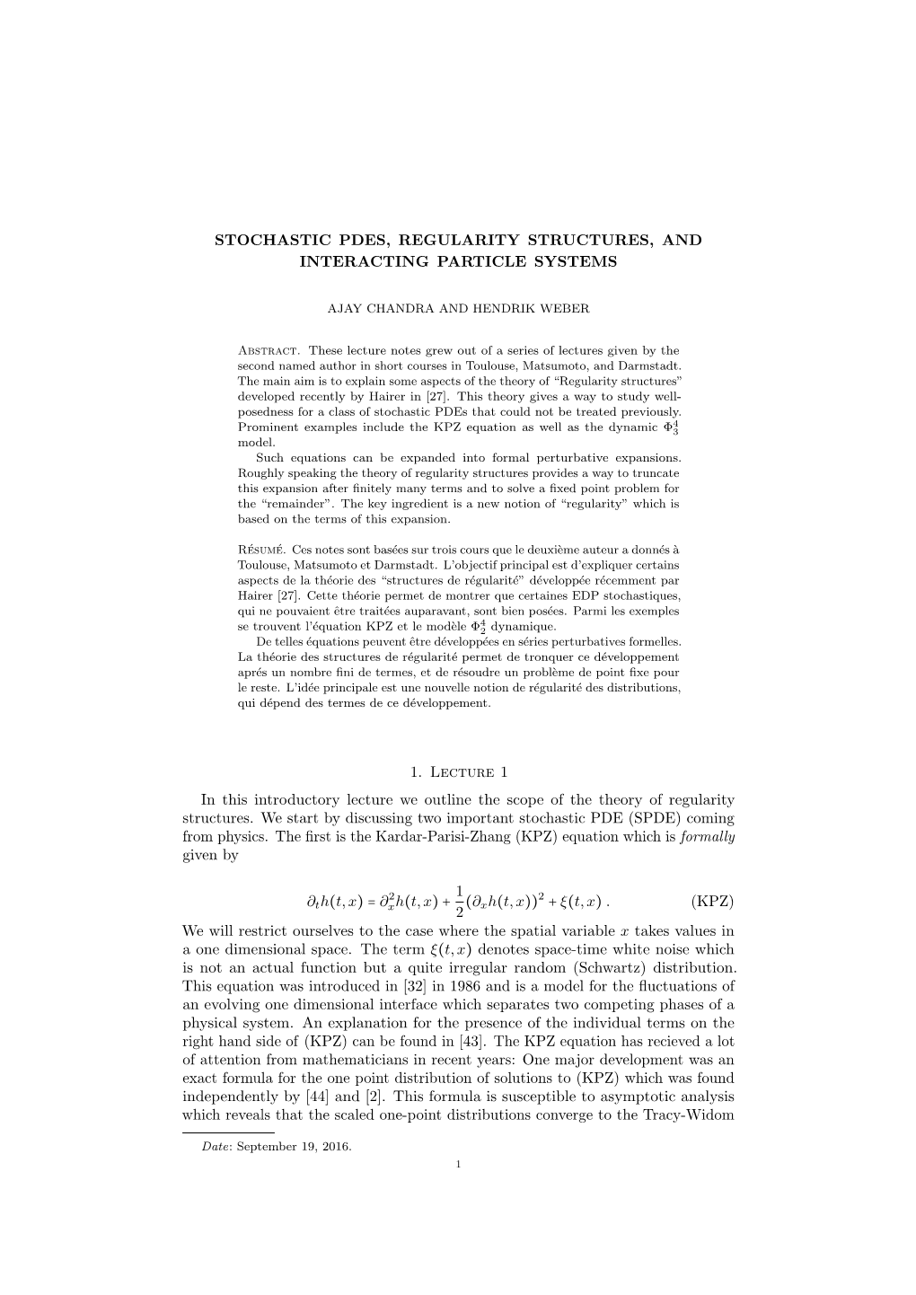 Stochastic Pdes, Regularity Structures, and Interacting Particle Systems