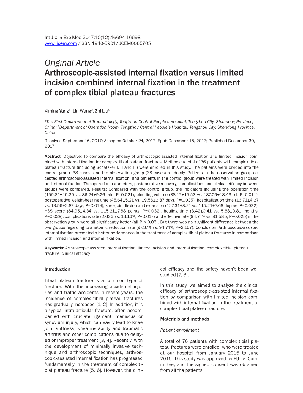 Original Article Arthroscopic-Assisted Internal Fixation Versus Limited Incision Combined Internal Fixation in the Treatment of Complex Tibial Plateau Fractures