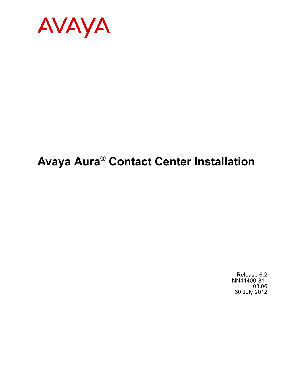 Avaya Aura Contact Center Installation