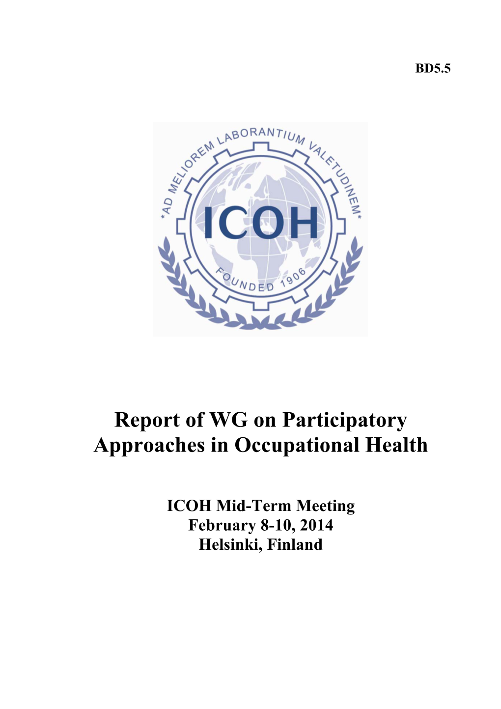 Report of WG on Participatory Approaches in Occupational Health