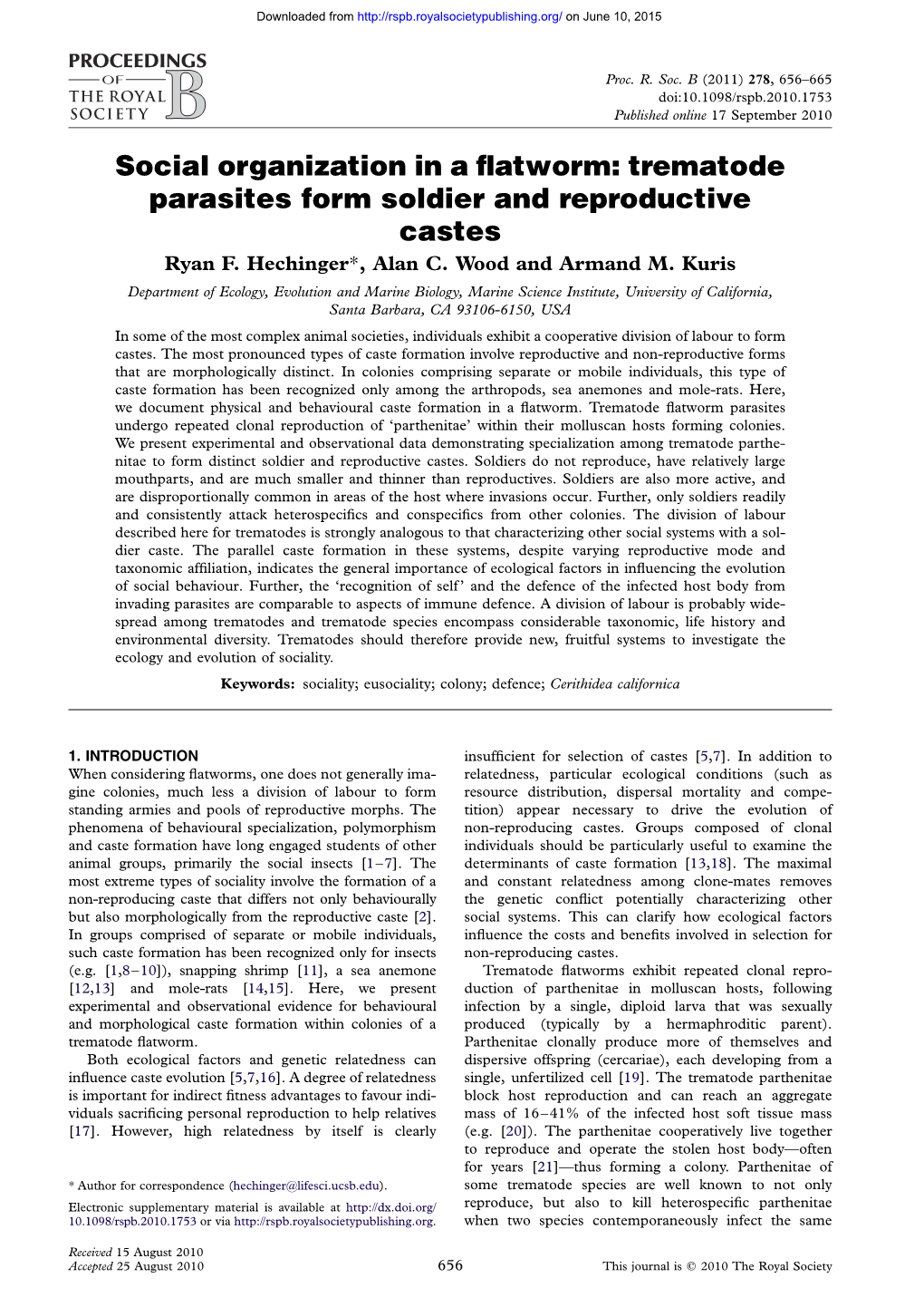 Trematode Parasites Form Soldier and Reproductive Castes Ryan F