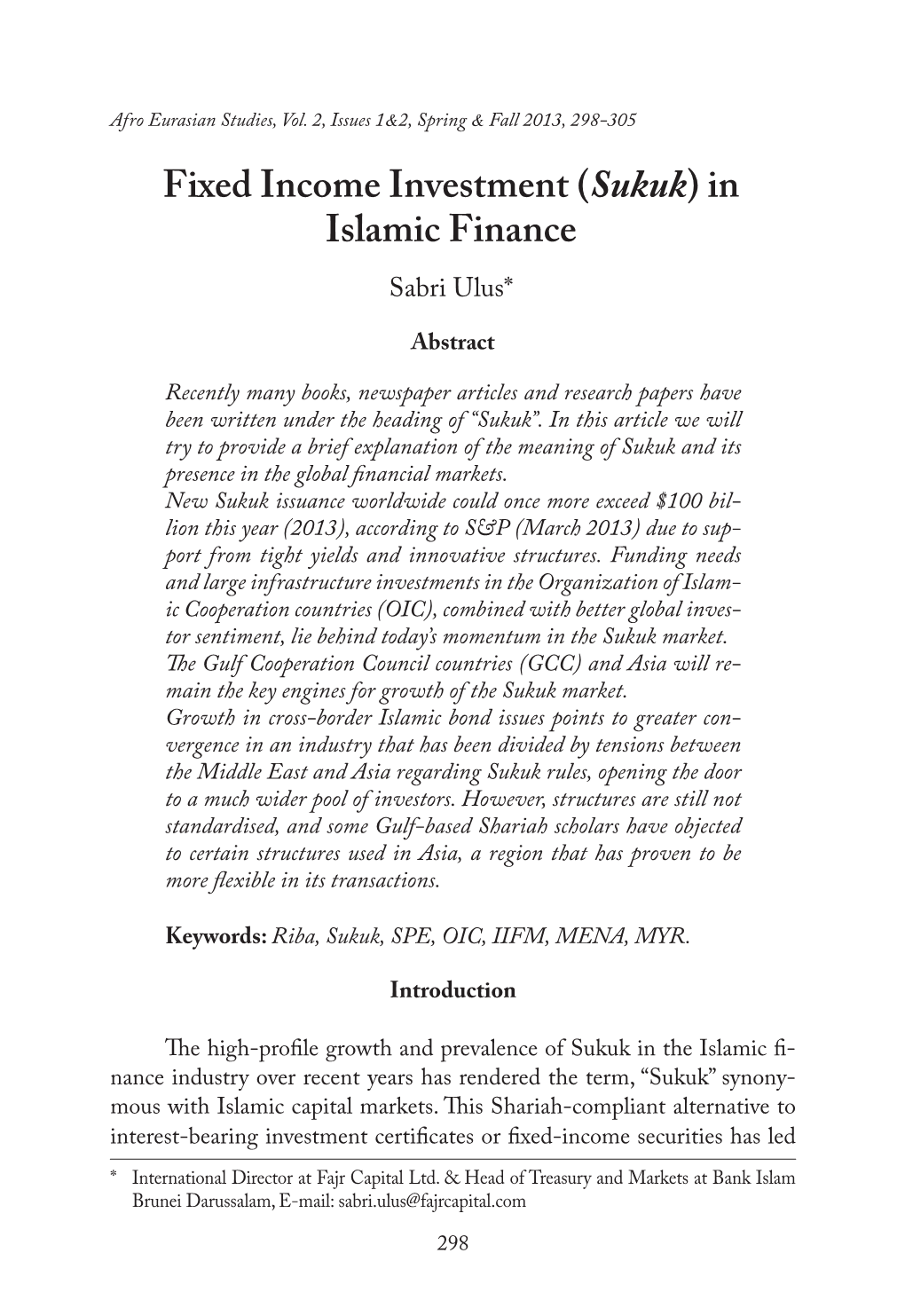 Fixed Income Investment (Sukuk) in Islamic Finance Sabri Ulus*