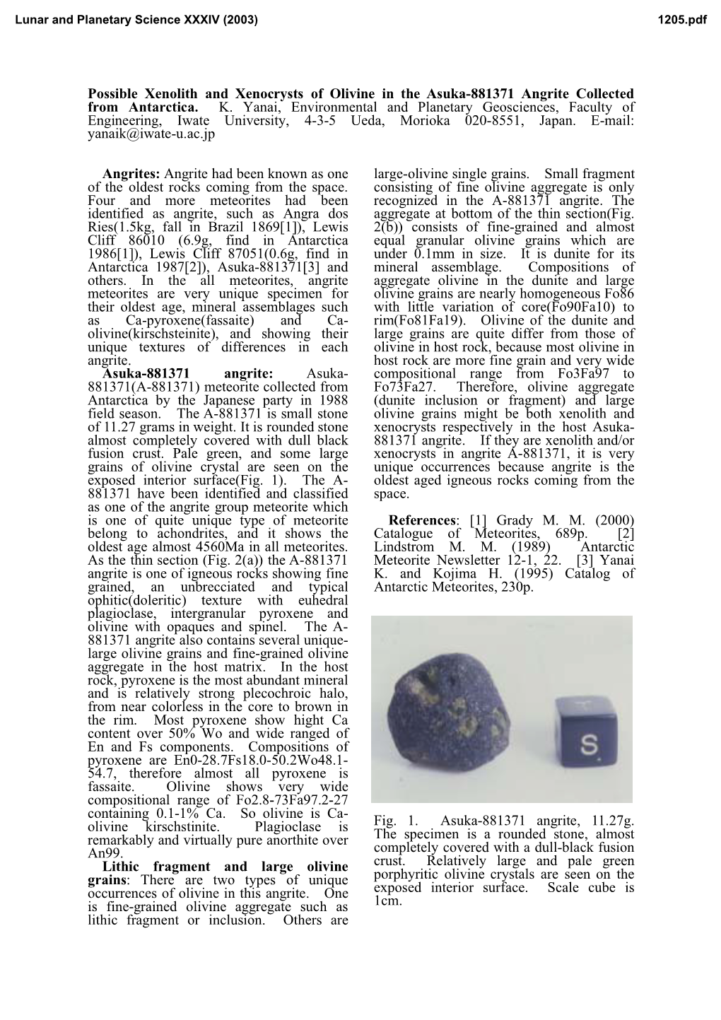 Possible Xenolith and Xenocrysts of Olivine in the Asuka-881371 Angrite Collected from Antarctica. K. Yanai, Environmental