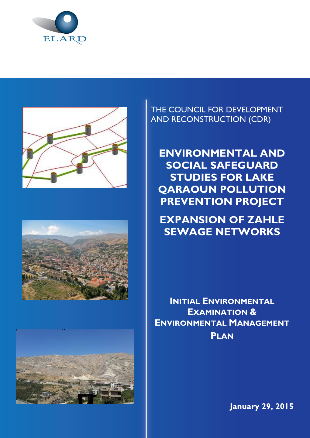 Expansion of Zahle Sewage Networks Cdr Environmental Assessment Report Project Information