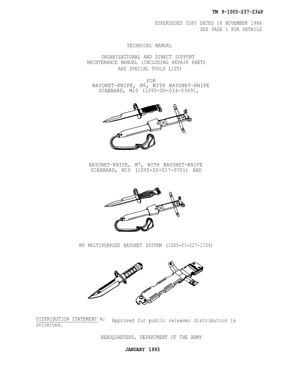 TM 9-1005-237-23&P SUPERSEDES COPY DATED 18 NOVEMBER 1986 SEE PAGE I for DETAILS TECHNICAL MANUAL ORGANIZATIONAL and DIRECT