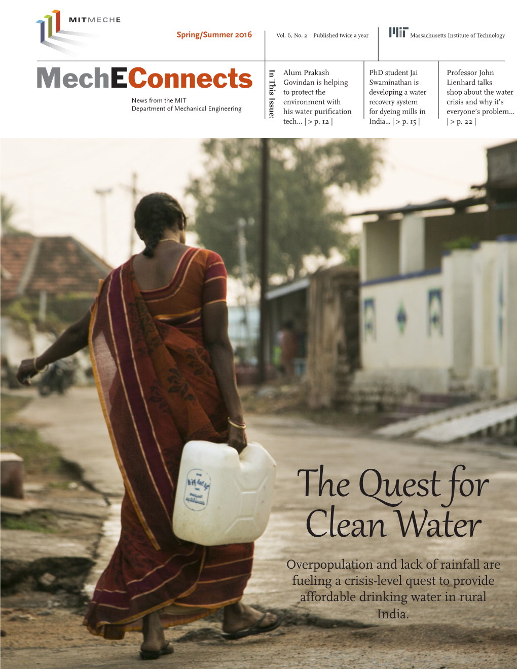 The Quest for Clean Water Overpopulation and Lack of Rainfall Are Fueling a Crisis-Level Quest to Provide Affordable Drinking Water in Rural India