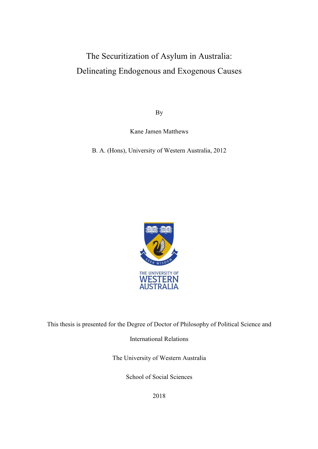 The Securitization of Asylum in Australia: Delineating Endogenous and Exogenous Causes