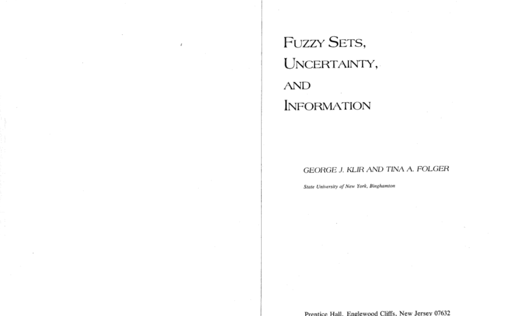 Fuzzy SETS, UNCERTAINTY