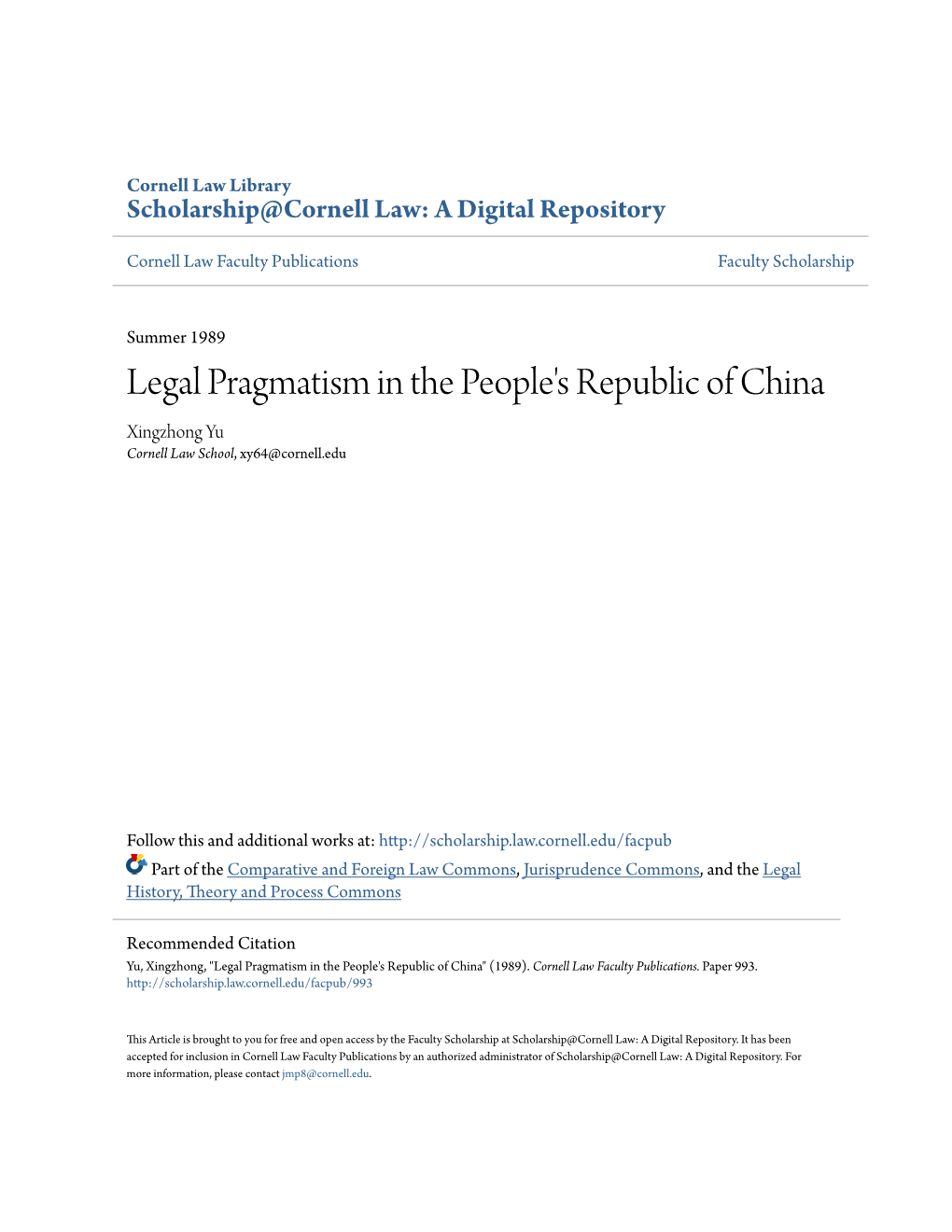 Legal Pragmatism in the People's Republic of China Xingzhong Yu Cornell Law School, Xy64@Cornell.Edu