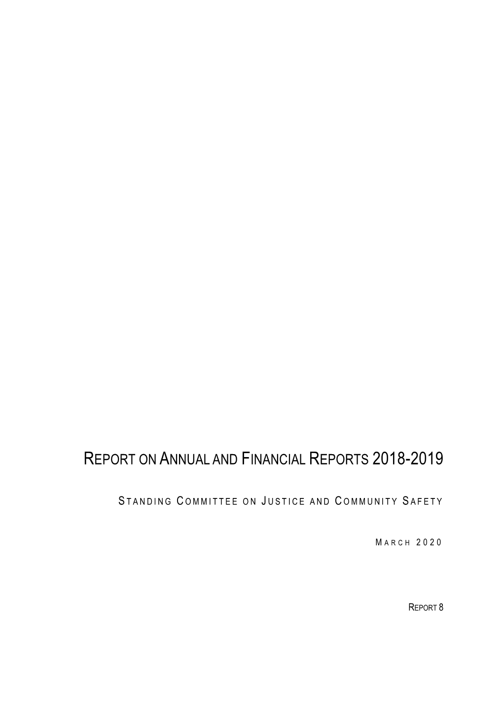 Report on Annual and Financial Reports 2018-2019