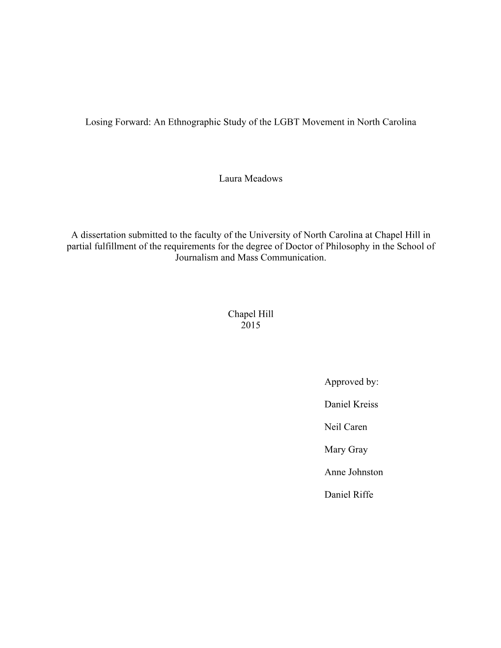 An Ethnographic Study of the LGBT Movement in North Carolina Laura