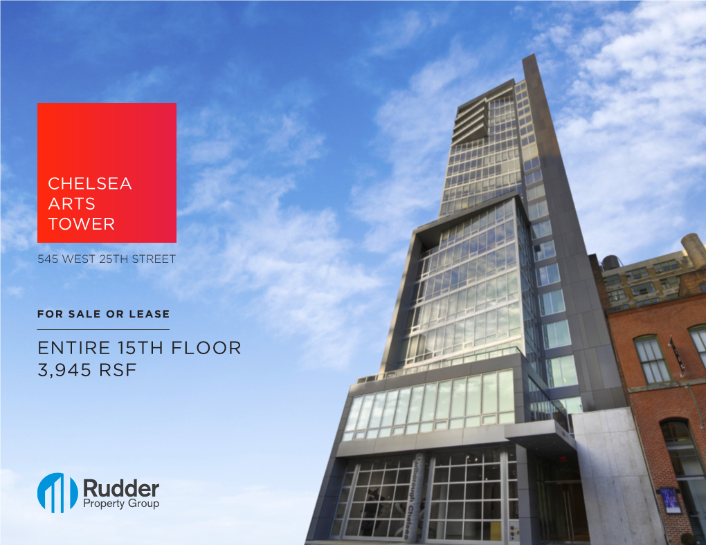 Entire 15Th Floor 3,945 Rsf for Sale Or Lease 545 West 25Th Street Entire 15Th Floor 3,945 Rsf