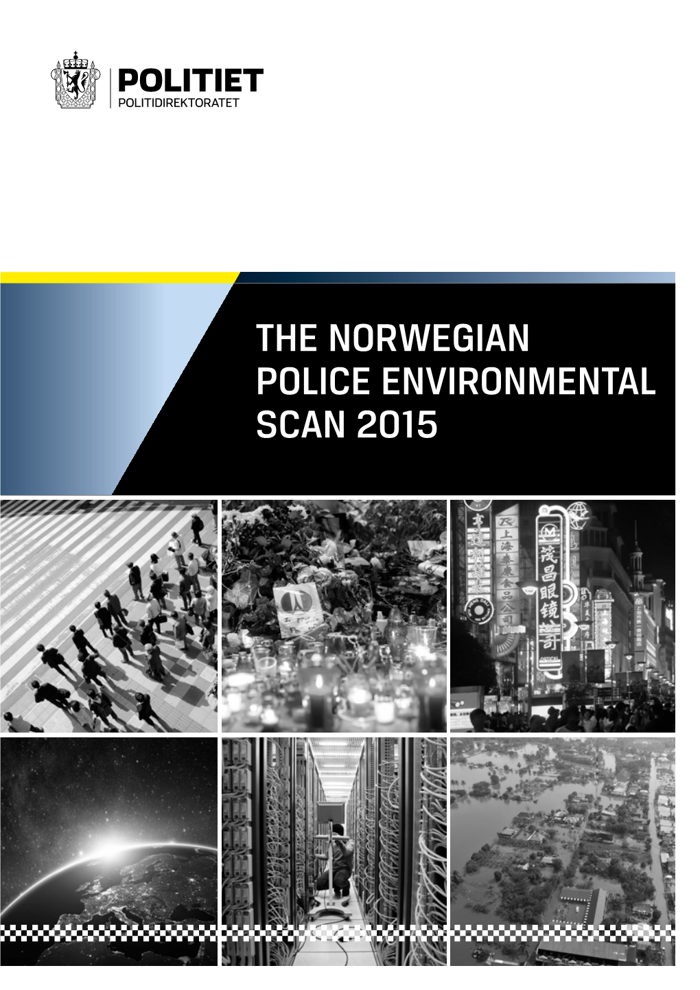 The Norwegian Police Environmental Scan 2015