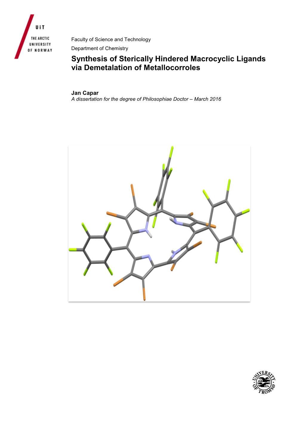 Synthesis of Sterically Hindered Macrocyclic Ligands Via Demetalation of Metallocorroles