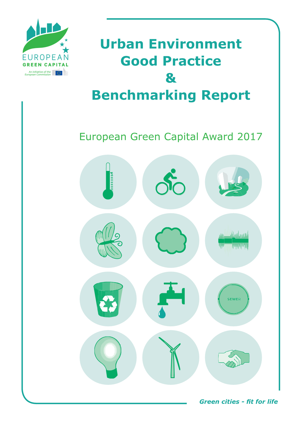 Urban Environment Good Practice & Benchmarking Report