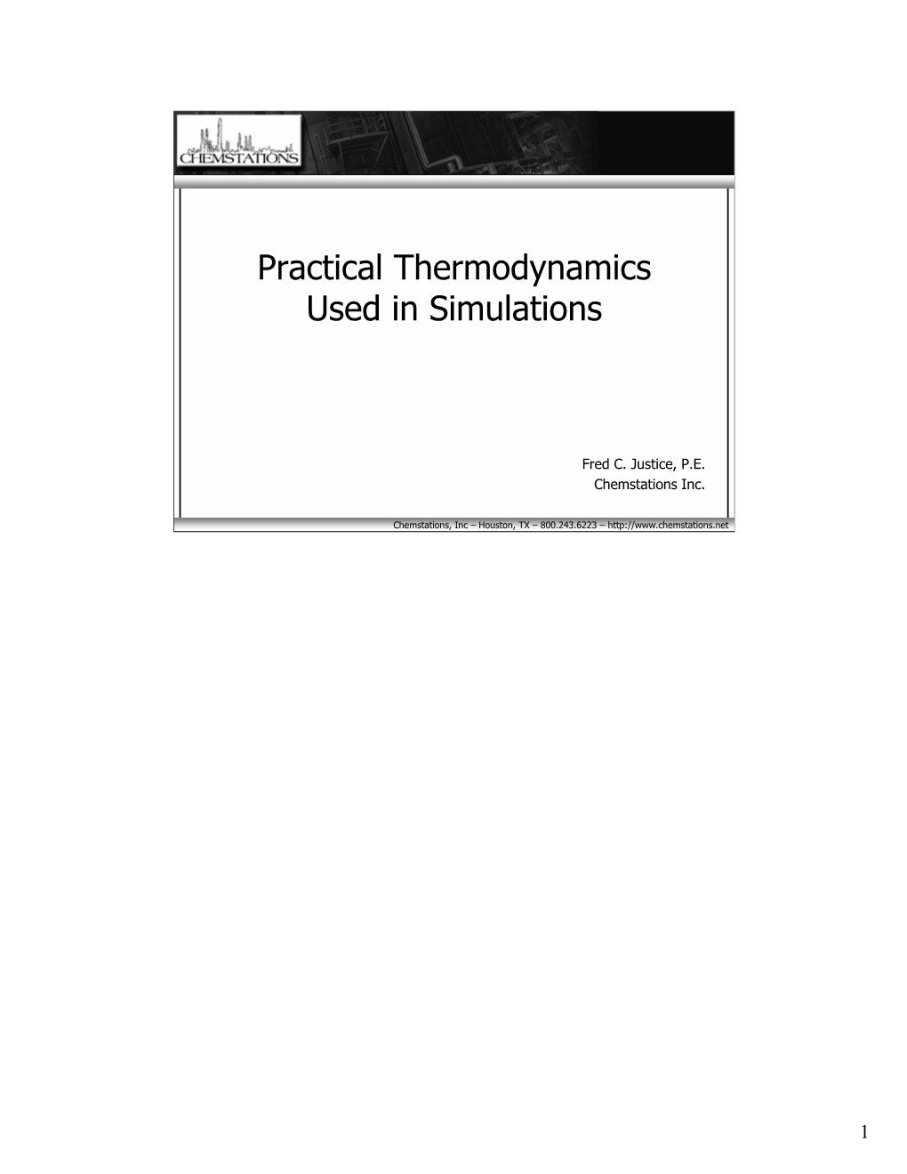 Practical Thermodynamics Used in Simulations