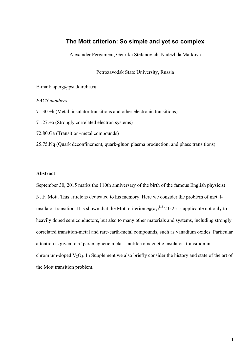 The Mott Criterion: So Simple Yet So Complex