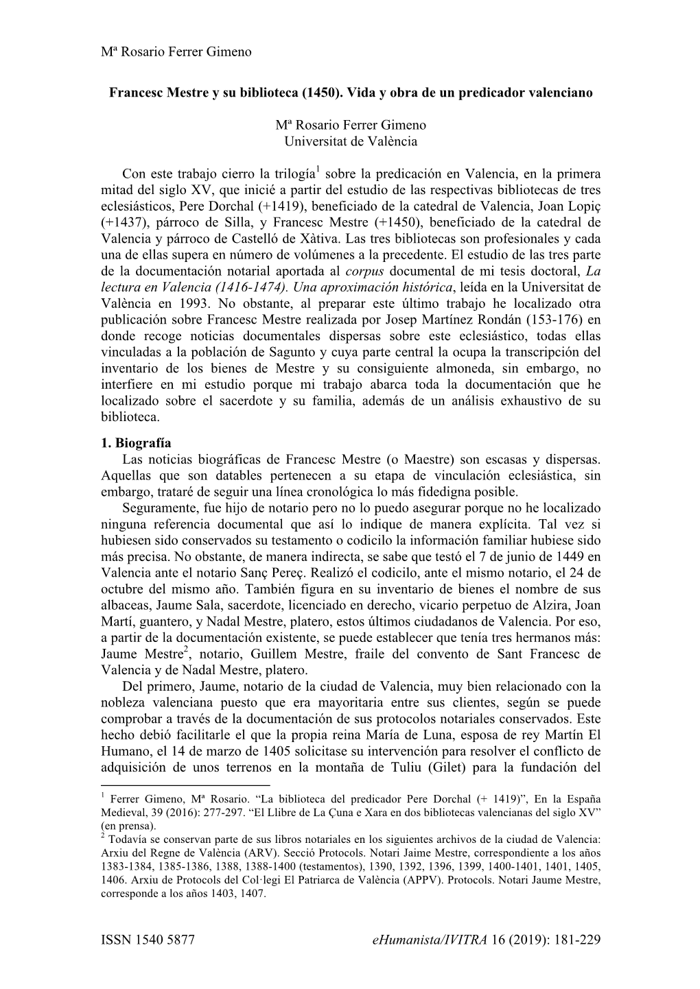 Mª Rosario Ferrer Gimeno ISSN 1540 5877 Ehumanista/IVITRA 16 (2019
