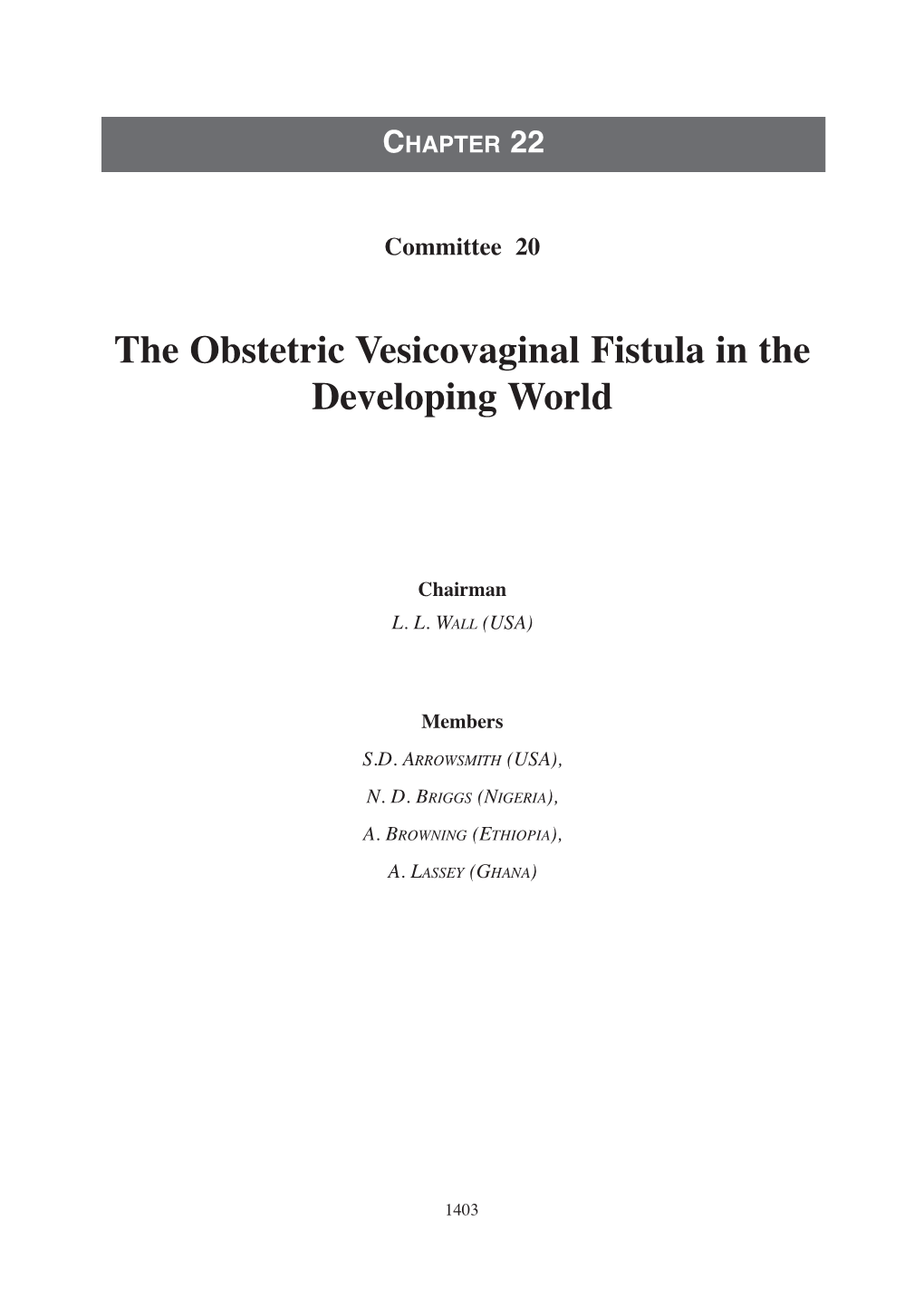 The Obstetric Vesicovaginal Fistula in the Developing World