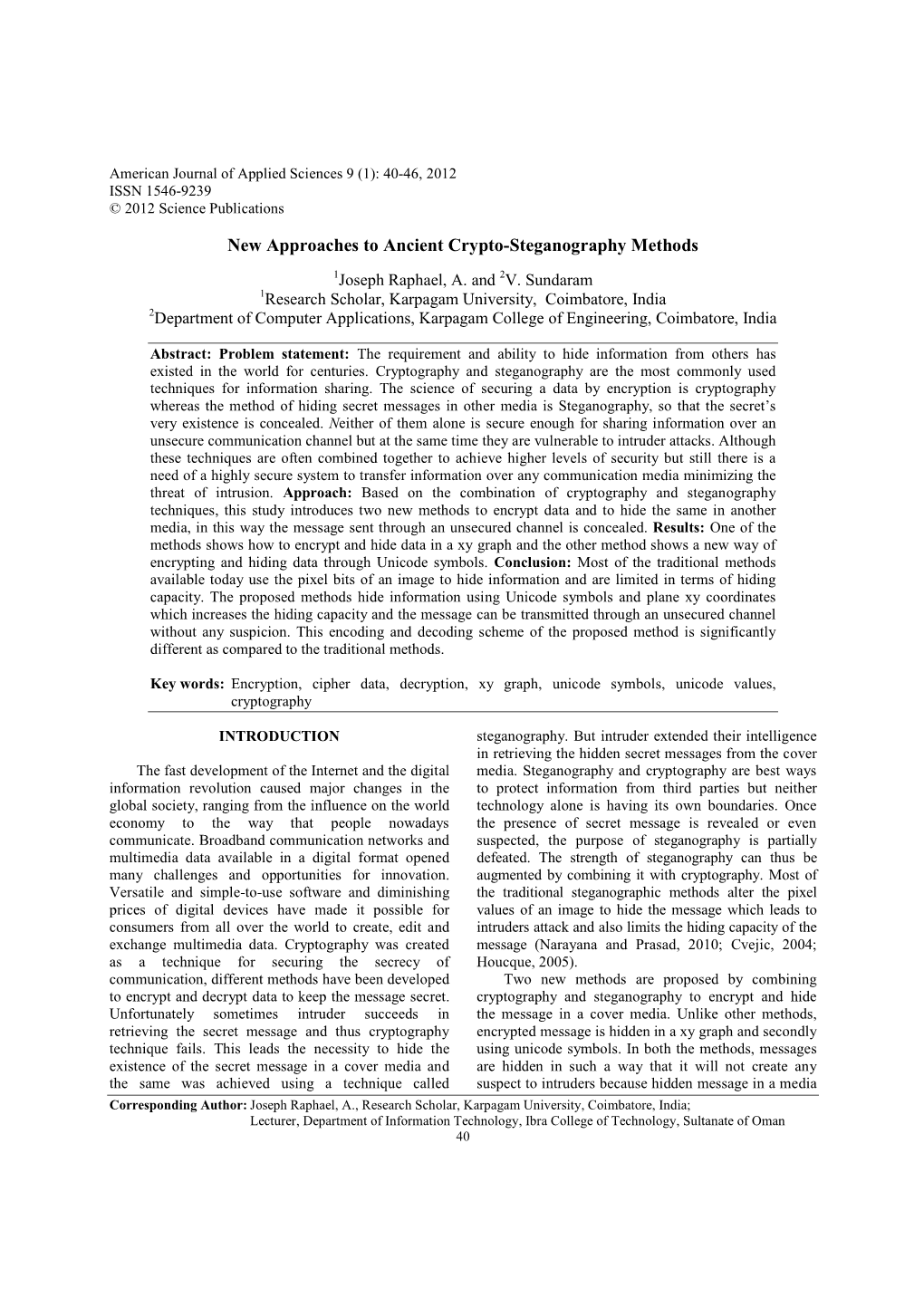 New Approaches to Ancient Crypto-Steganography Methods