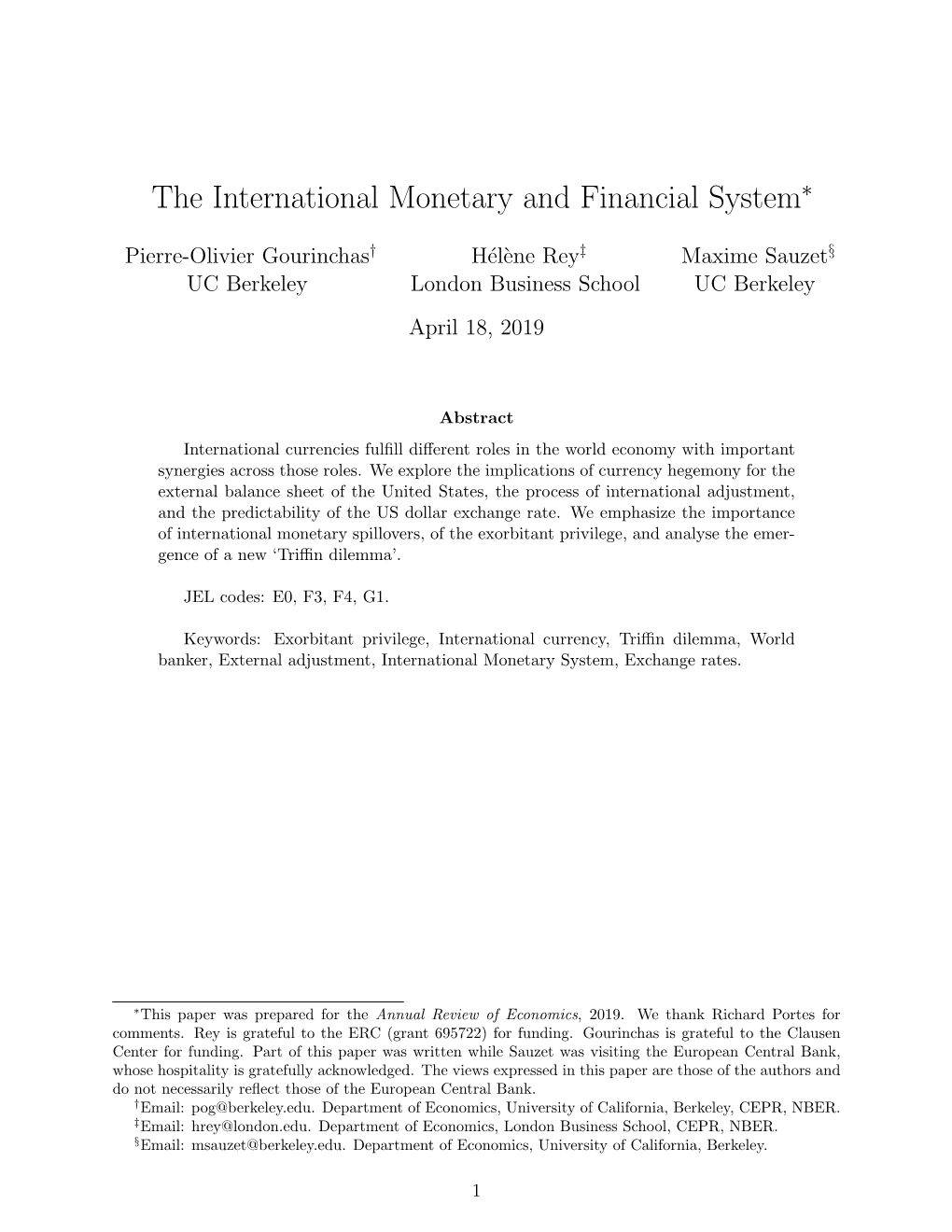 The International Monetary and Financial System∗