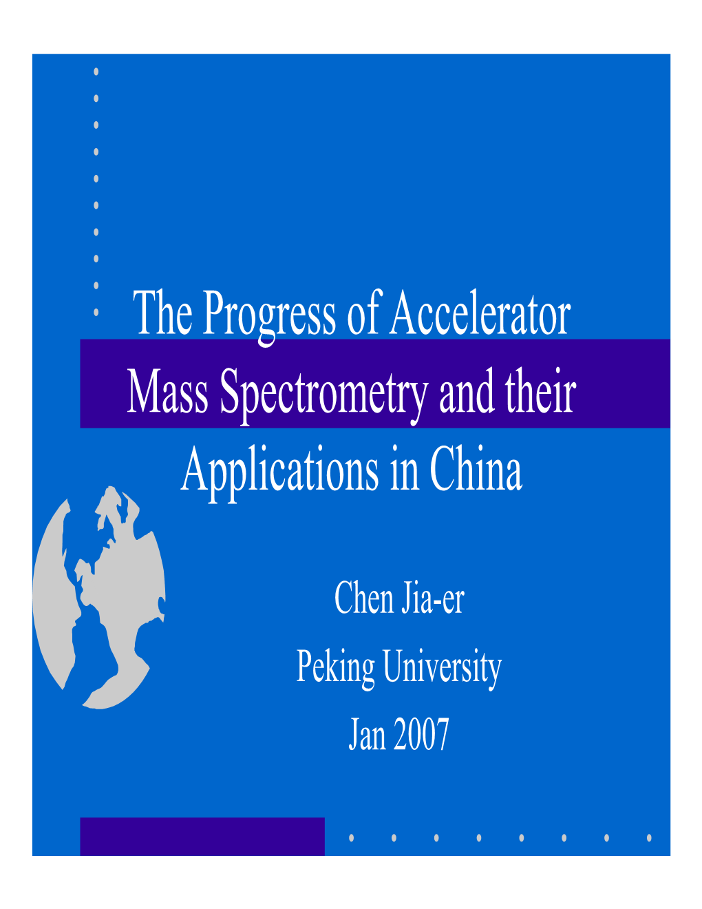 The Progress of Accelerator Mass Spectrometry and Their Applications in China