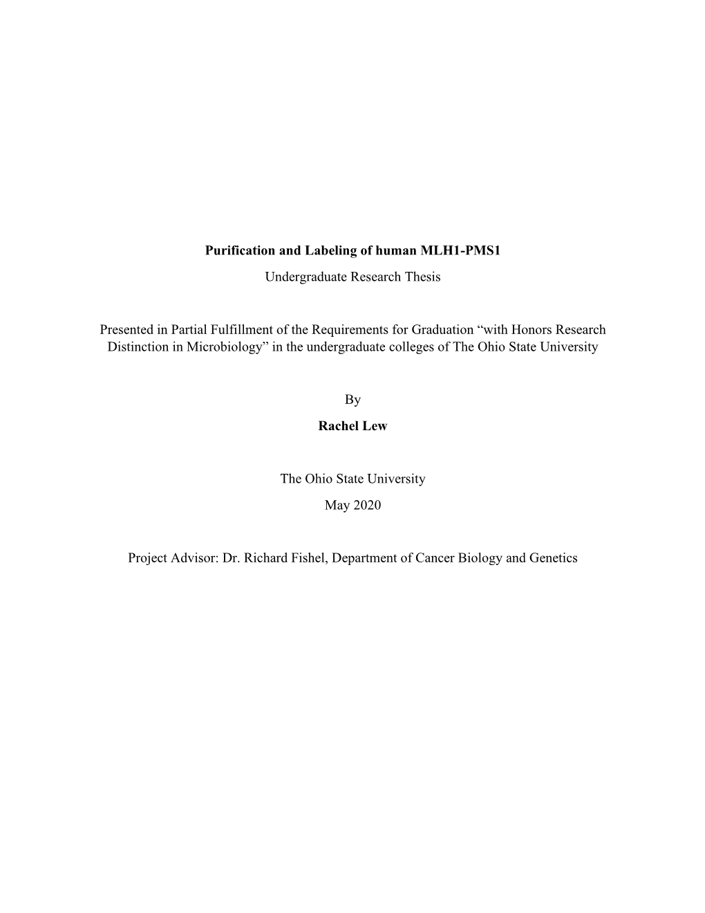Purification and Labeling of Human MLH1-PMS1 Undergraduate Research Thesis Presented in Partial Fulfillment of the Requirements