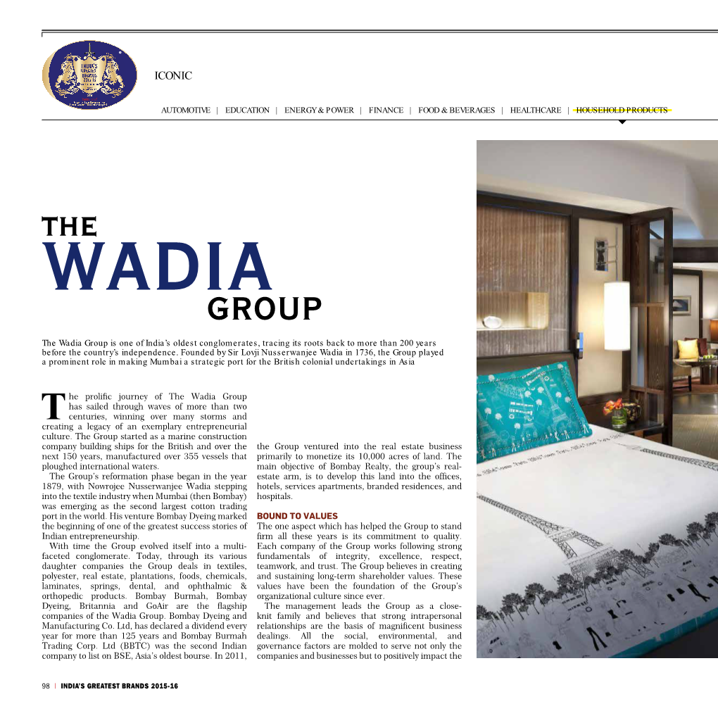 Wadia Group Is One of India’S Oldest Conglomerates, Tracing Its Roots Back to More Than 200 Years Before the Country’S Independence