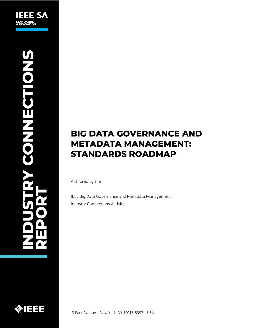 Big Data Governance and Metadata Management: Standards Roadmap