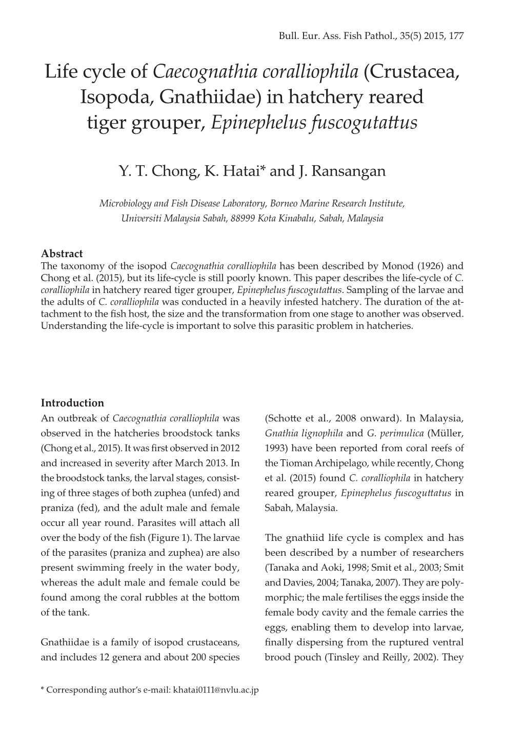 (Crustacea, Isopoda, Gnathiidae) in Hatchery Reared Tiger Grouper, ™’—Ž™‘Ž•žœȰžœŒ˜žŠĴžœ