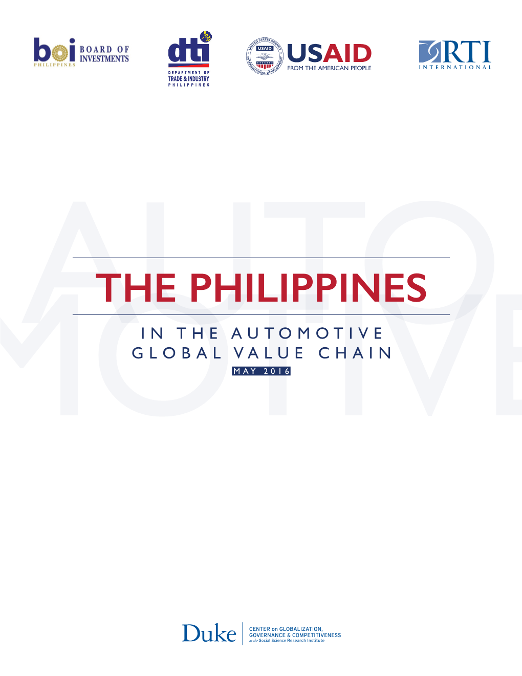The Philippines in the Automotive Global Value Chain May 2016 the Philippines in the Automotive Global Value Chain
