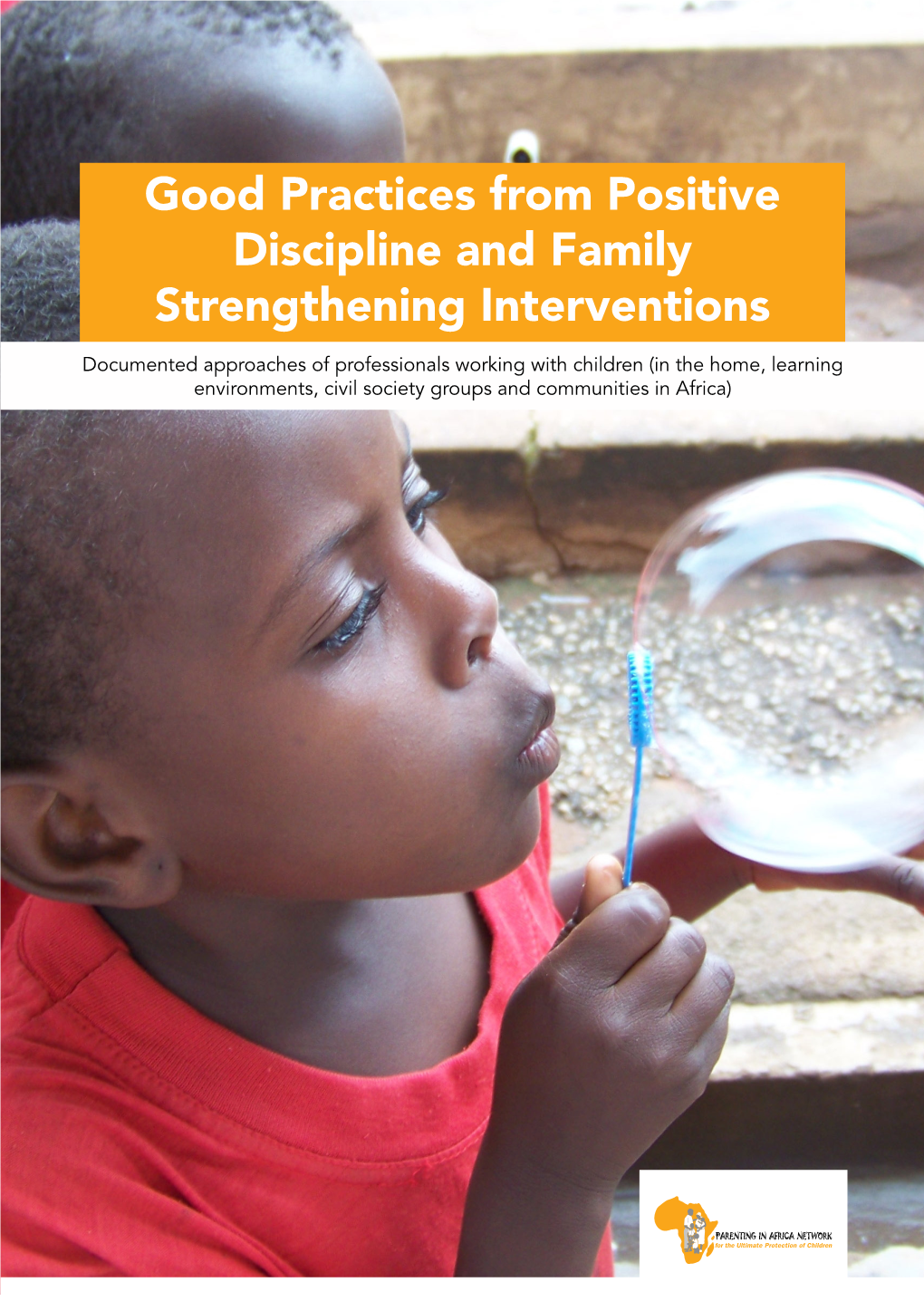 Good Practices from Positive Discipline and Family
