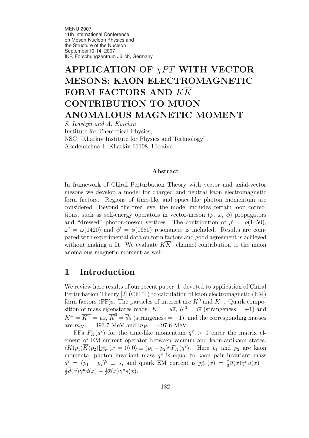 Kaon Electromagnetic Form Factors and Kk Contribution to Muon Anomalous Magnetic Moment S