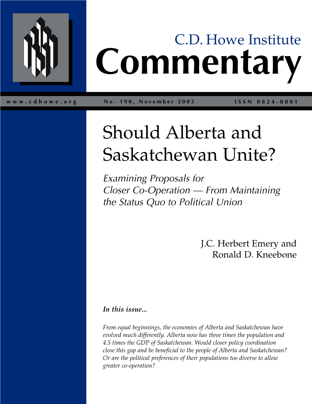 Should Alberta and Saskatchewan Unite? Examining Proposals for Closer Co-Operation — from Maintaining the Status Quo to Political Union