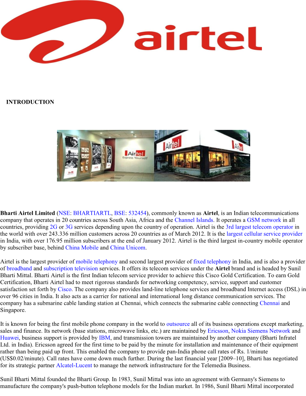 INTRODUCTION Bharti Airtel Limited (NSE: BHARTIARTL, BSE: 532454