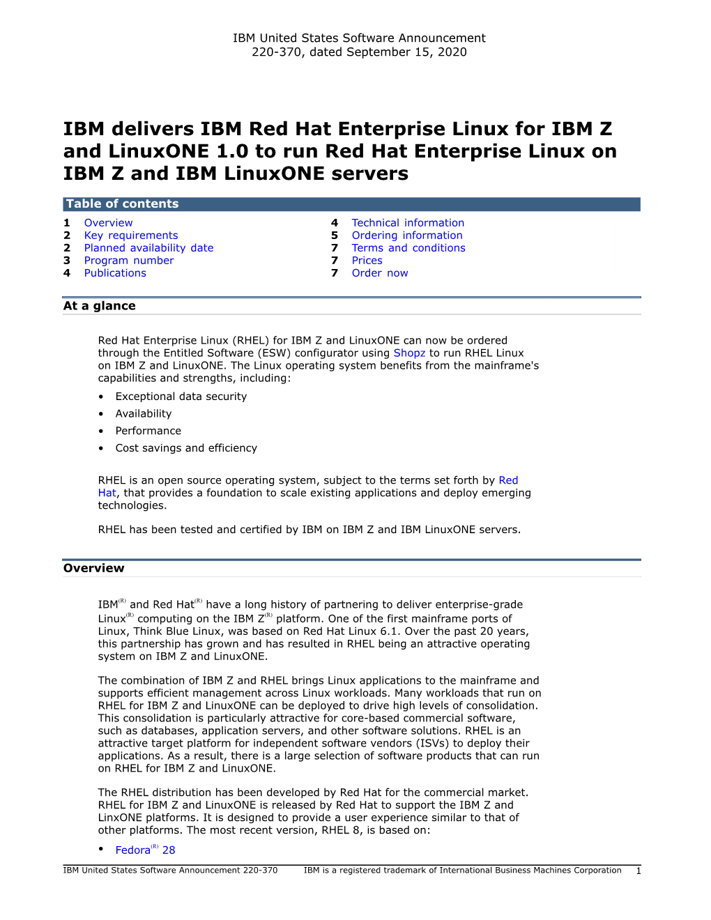 IBM Delivers IBM Red Hat Enterprise Linux for IBM Z and Linuxone 1.0 to Run Red Hat Enterprise Linux on IBM Z and IBM Linuxone Servers