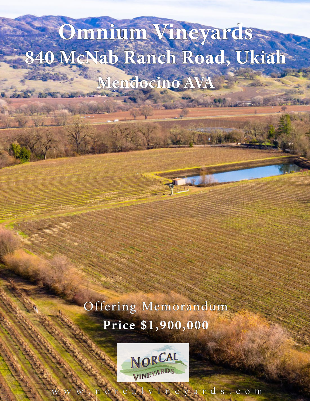 Omnium Vineyards 840 Mcnab Ranch Road, Ukiah Mendocino AVA